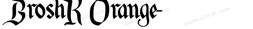 BroshK Orange字体转换